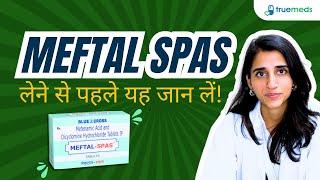 मेफ्टाल स्पास टैबलेट 10 Video Thumbnail