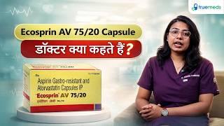 Ecosprin Av 75/20 Capsule 10 Video Thumbnail