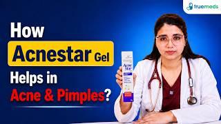 Acnestar Gel 22Gm Video Thumbnail