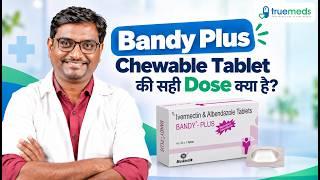 Bandy Plus Chewable Tablet 1 Video Thumbnail